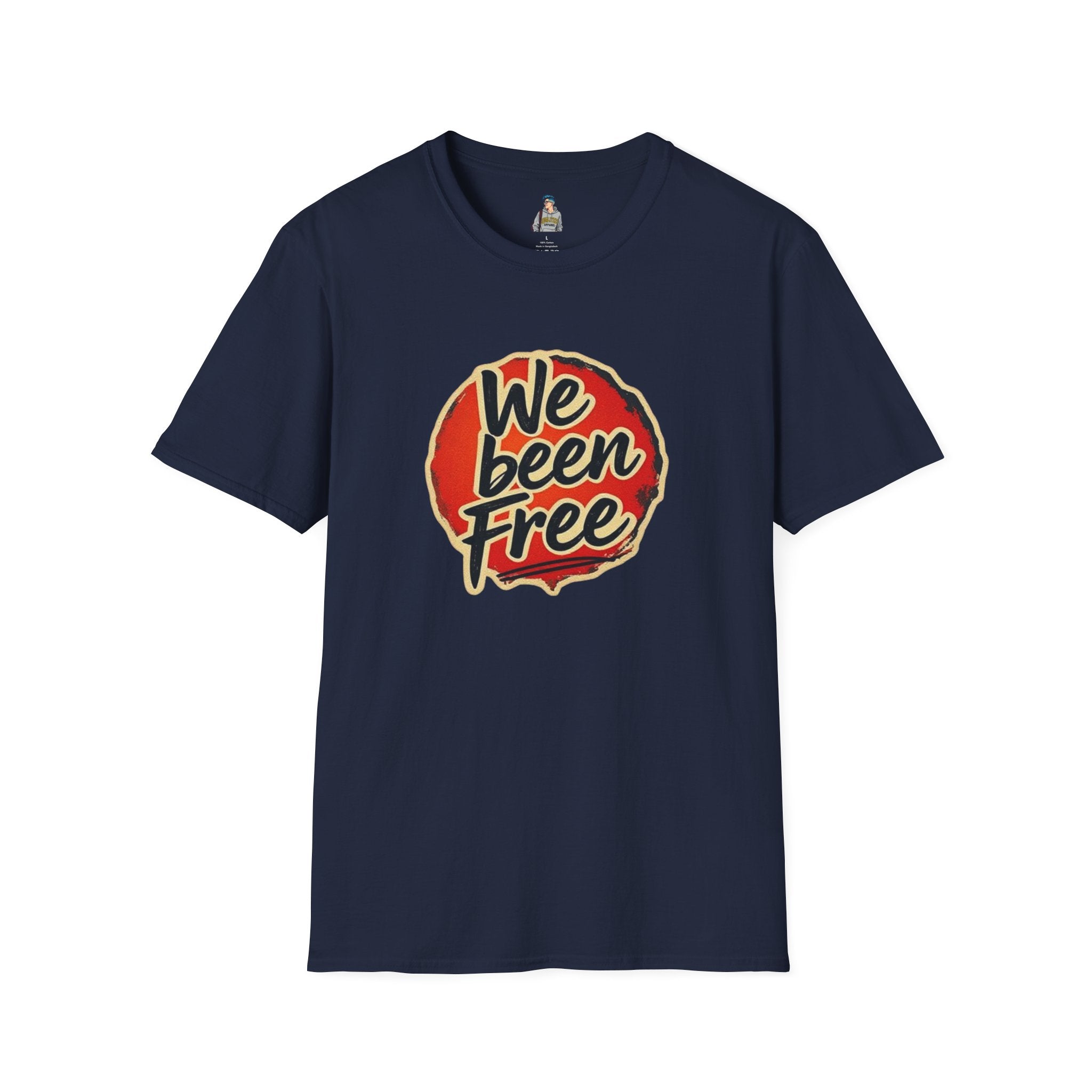 We Been Free Unisex Softstyle T-Shirt