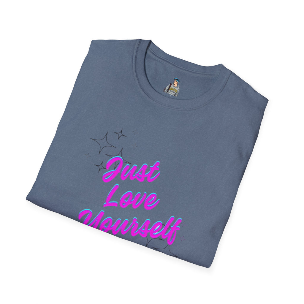 Just Love Yourself Unisex Softstyle T-Shirt - Motivational Tee for Self-Love