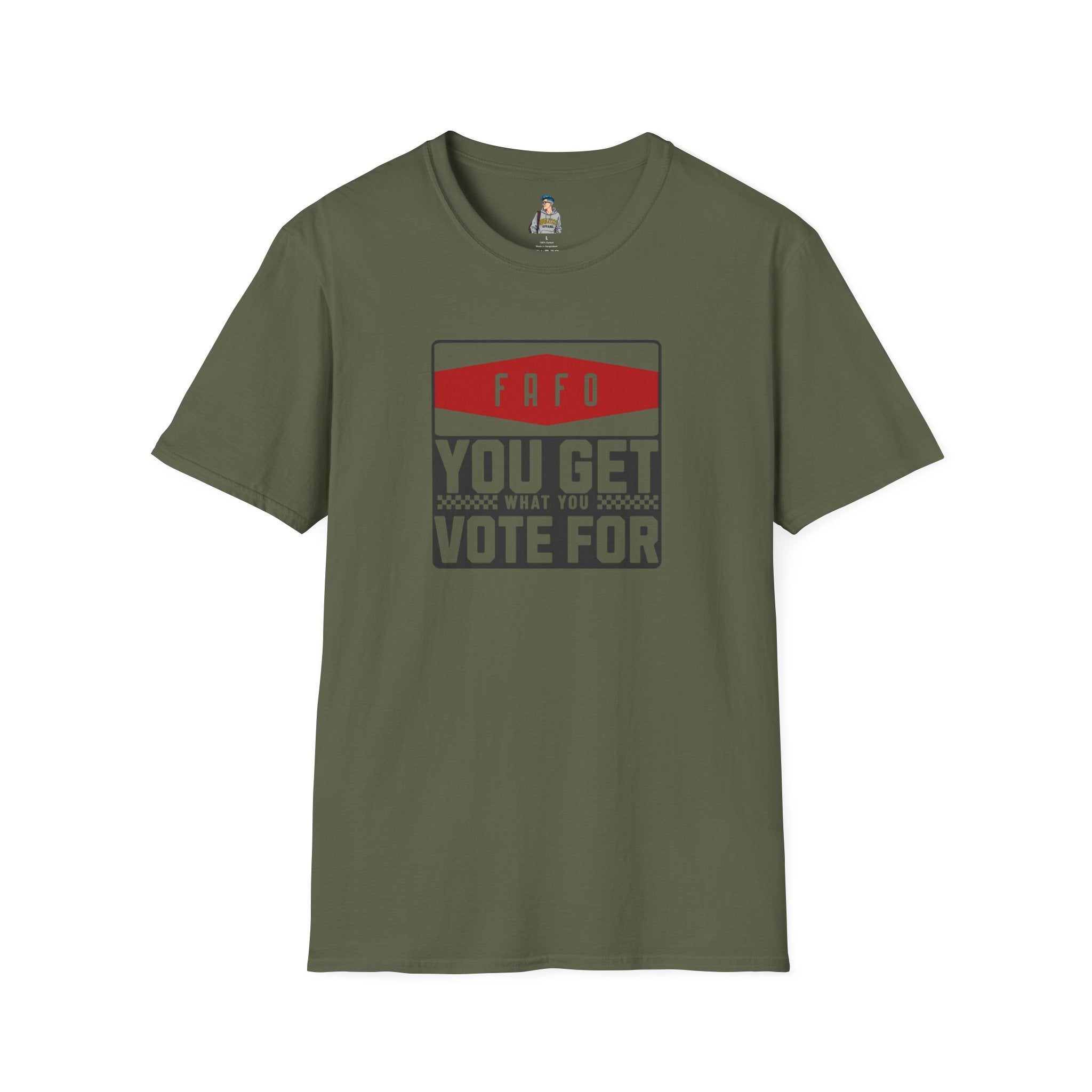 FAFO  You Get What You Vote For Unisex Softstyle T-Shirt