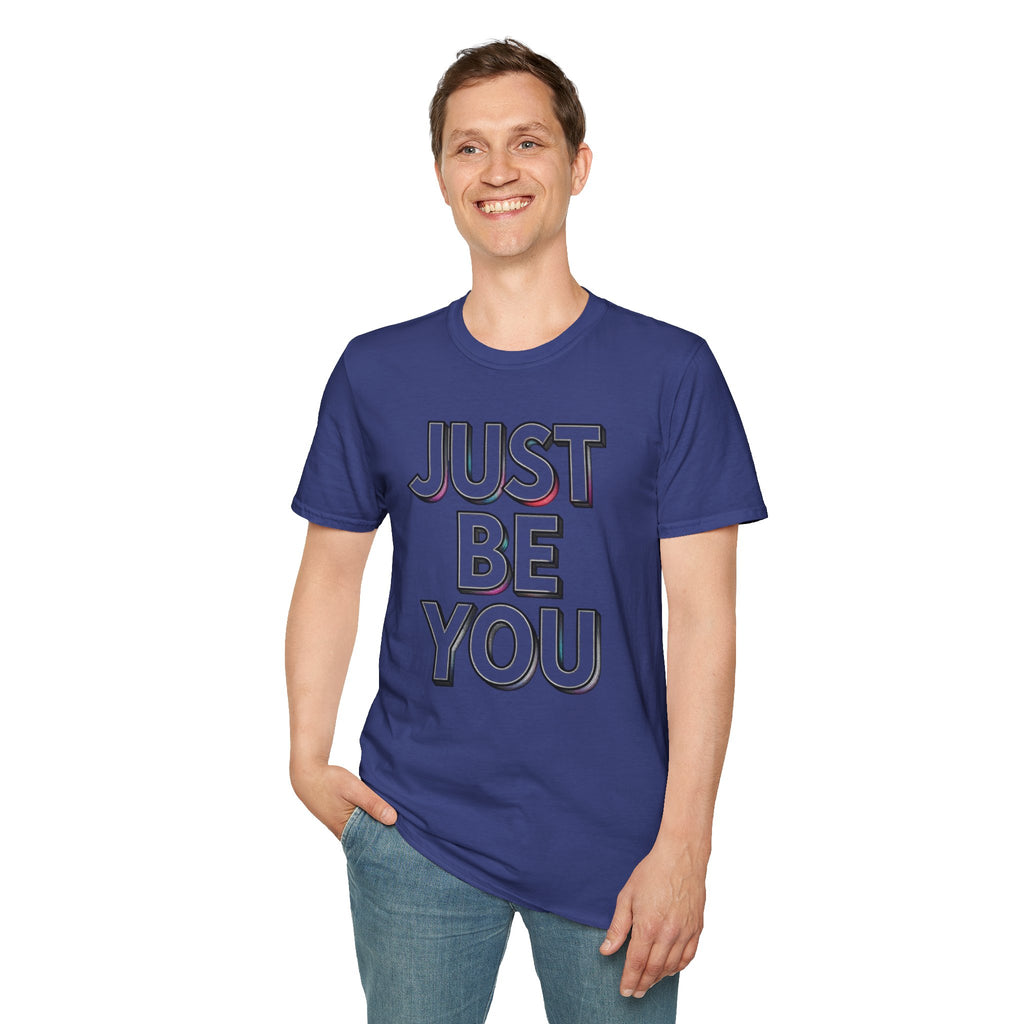 Just Be You T-Shirt — Inspirational Minimalist Graphic Tee