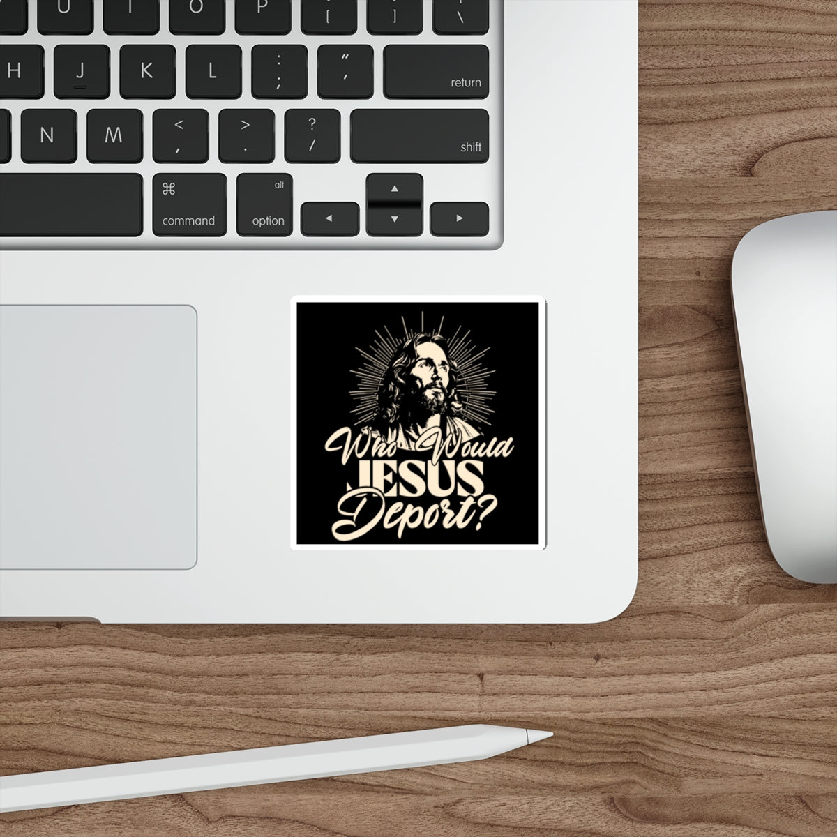 Die-Cut Stickers - Who Would Jesus Deport?