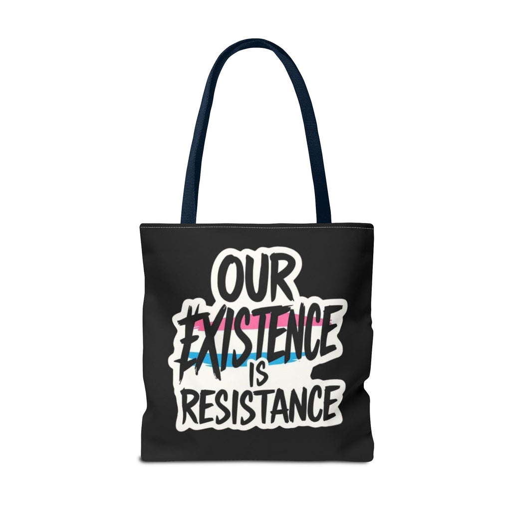 Our Existence Is Resistance Trans Protest Tote Bag