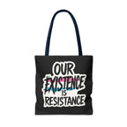 Our Existence Is Resistance Trans Protest Tote Bag