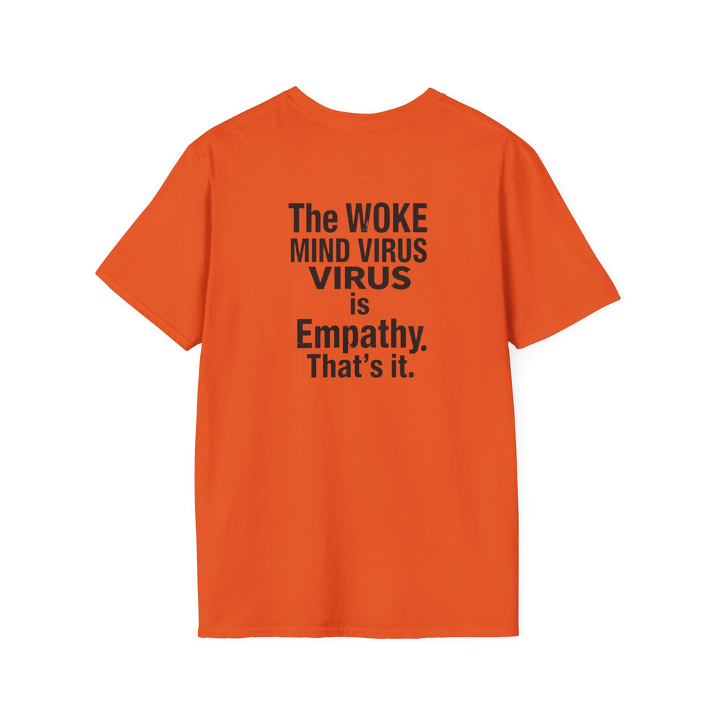 Unisex Softstyle T-Shirt - 'You Say Woke Like It's a Bad Thing'