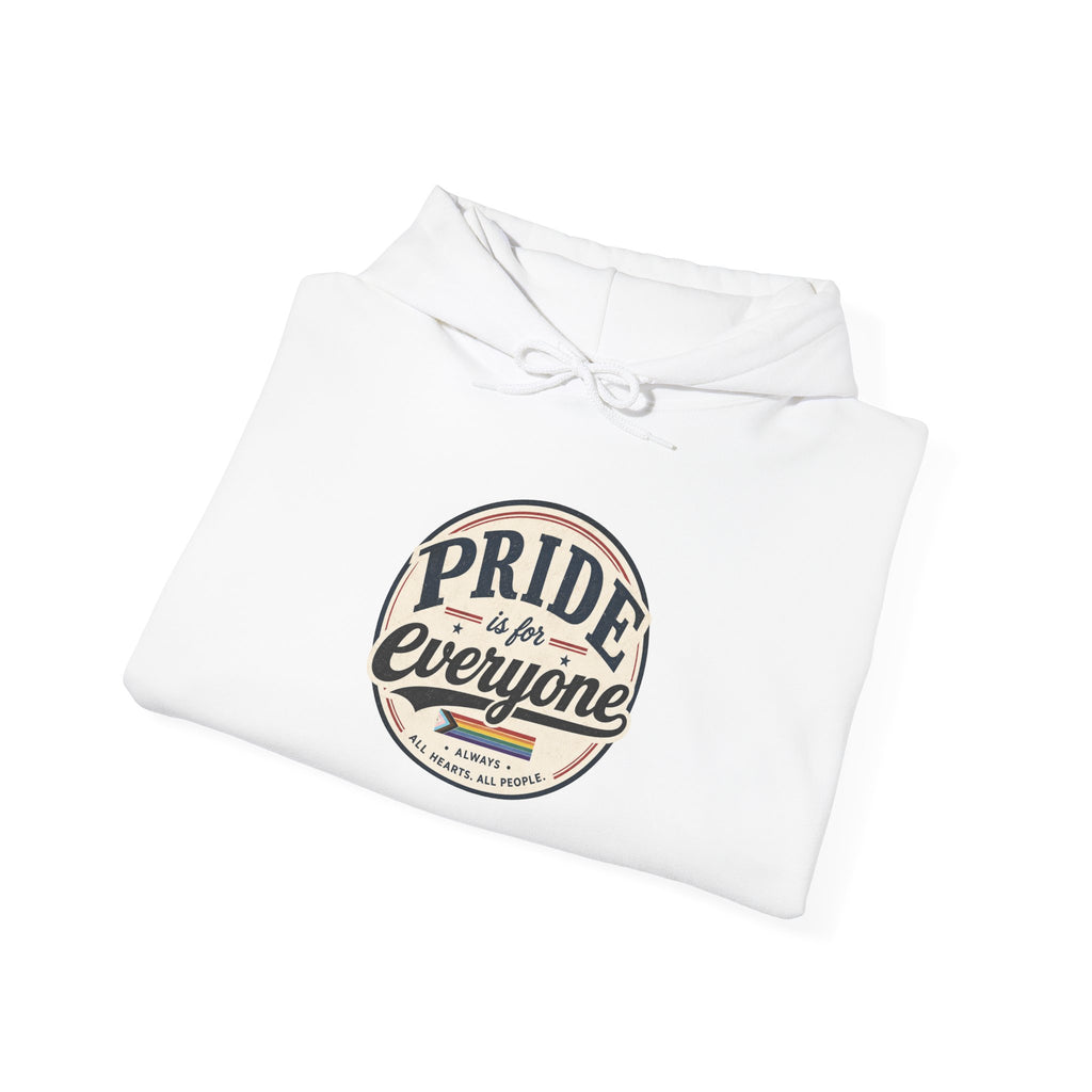 Pride Is For Everyone Pullover Hoodie — Vintage Graphic Inclusivity Sweatshirt