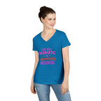 I'm not Dramatic, I'm Theatrically Inclined V-Neck T-Shirt for Women - Perfect for Drama Lovers!