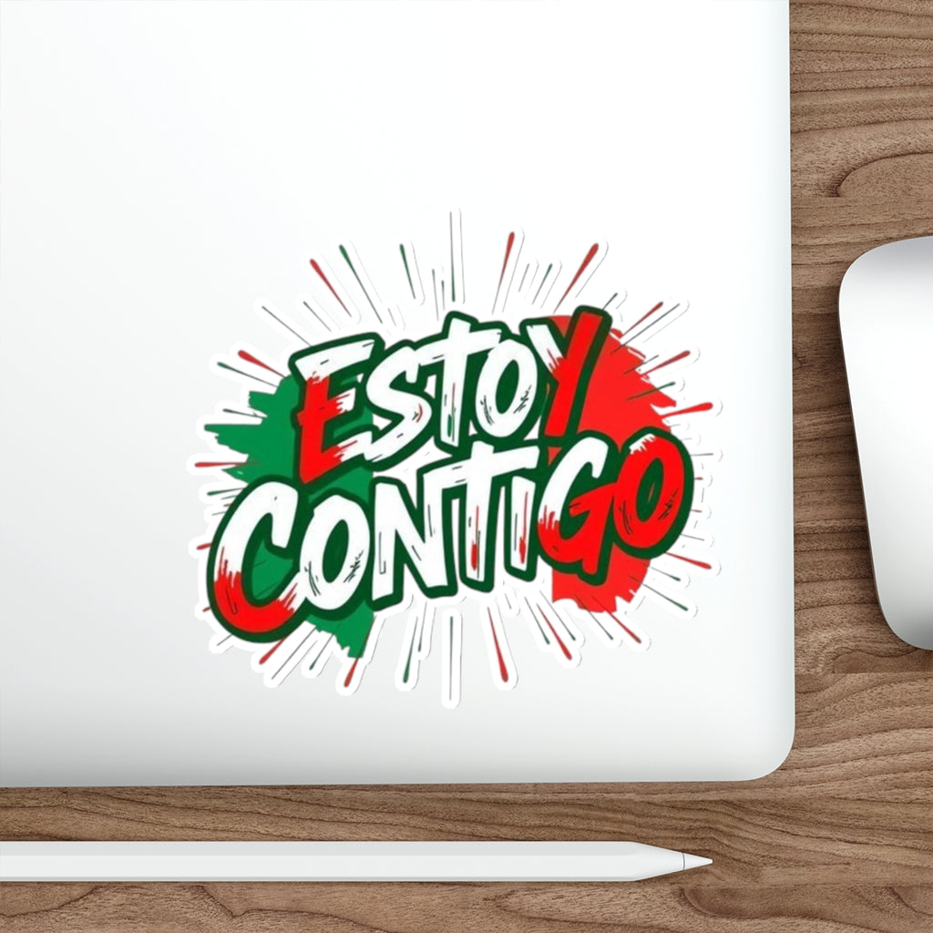 Die-Cut Stickers -  Estoy Contigo - I'm With You - Solidarity With Immigrants