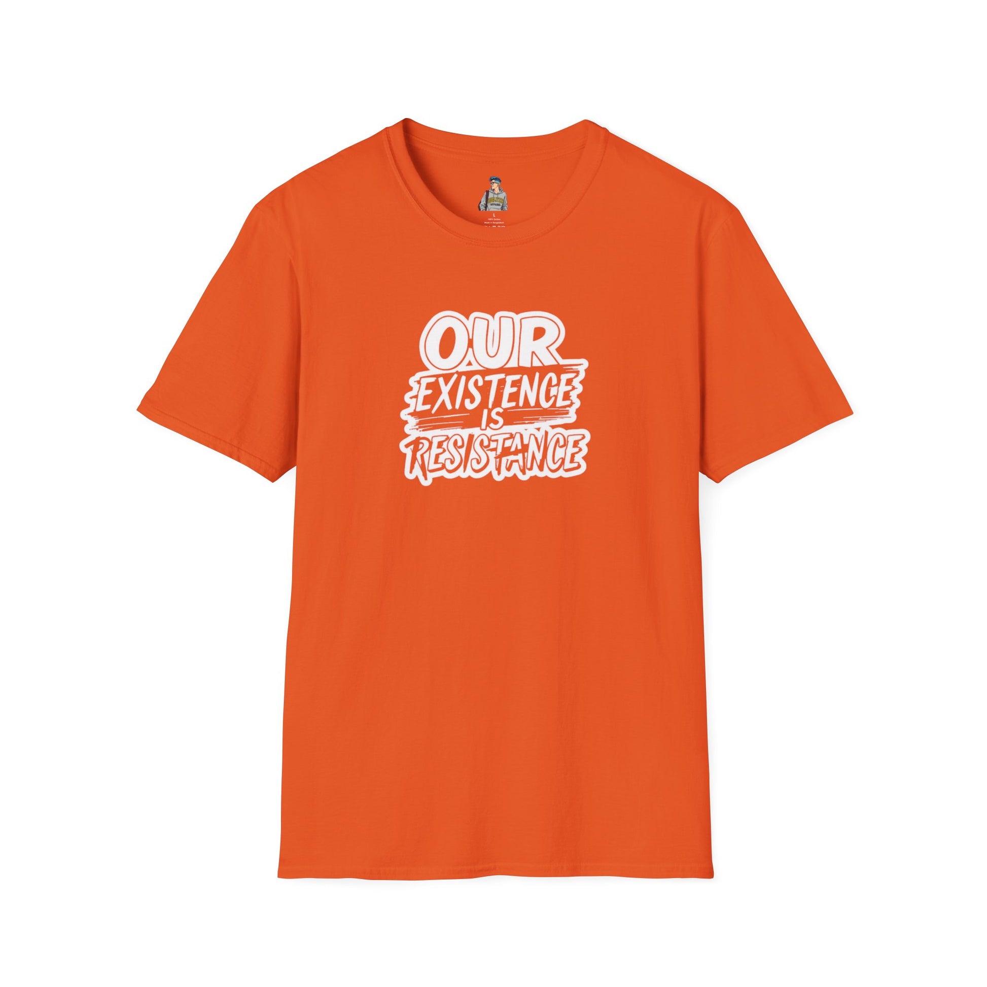 Unisex Softstyle T-Shirt - "Our Existence is Resistance" Statement Tee