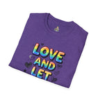 Love & Let Love Inspirational T-Shirt