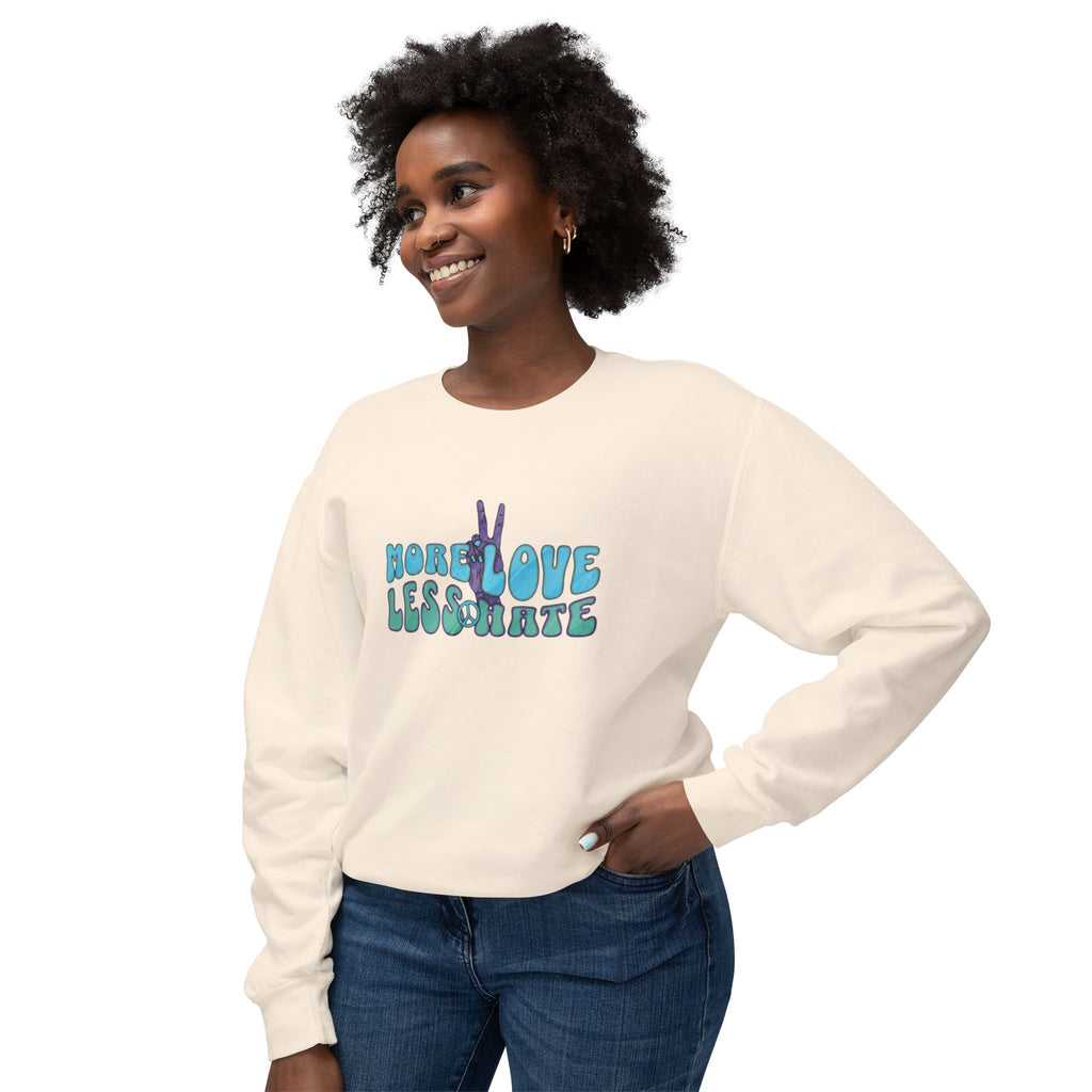 Unisex Lightweight Crewneck Sweatshirt -More Love Less Hate