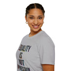 Equality Is Not Oppression T-Shirt