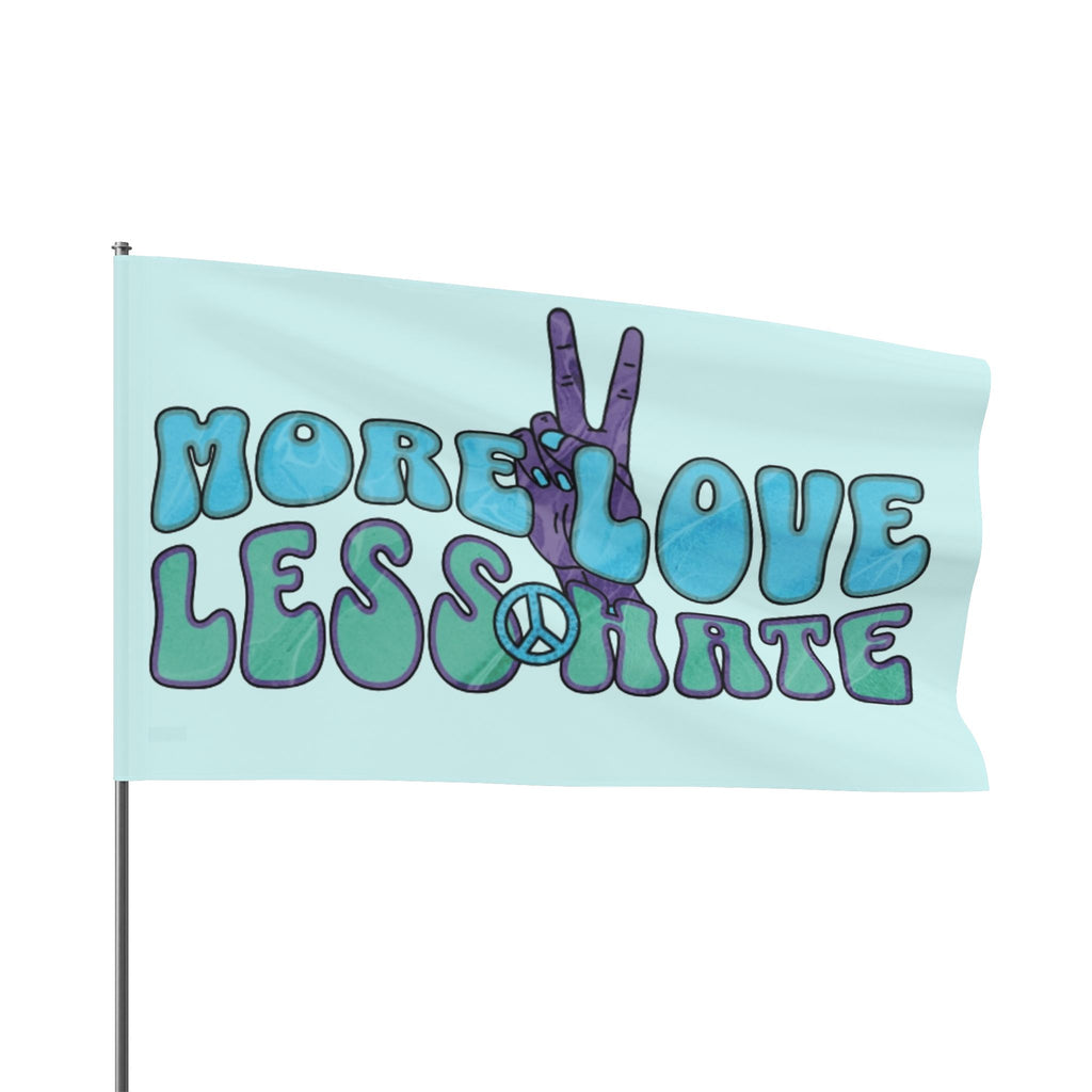 Flag - More Love, Less Hate Unity Flag