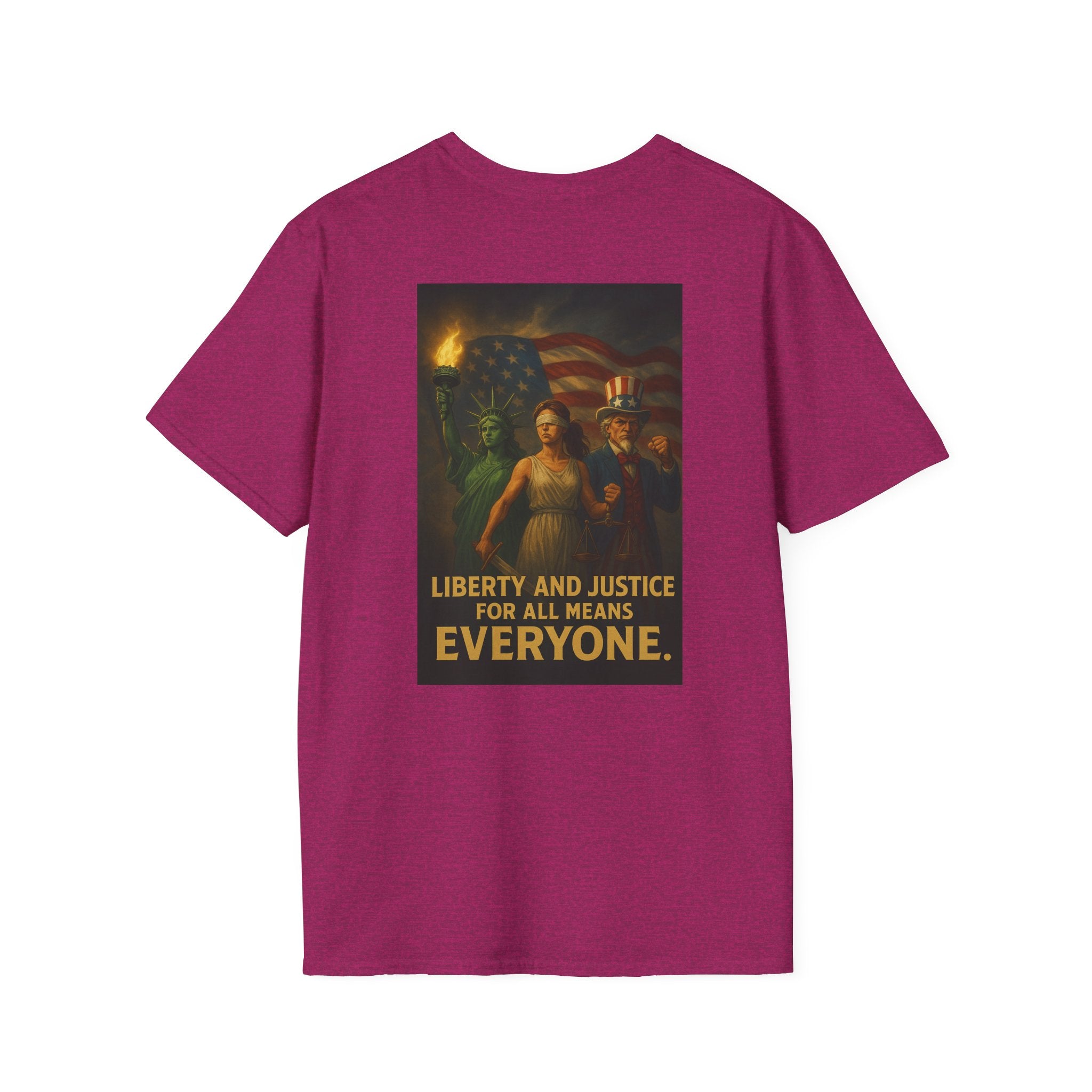 Liberty and Justice for All Means Everyone T-Shirt