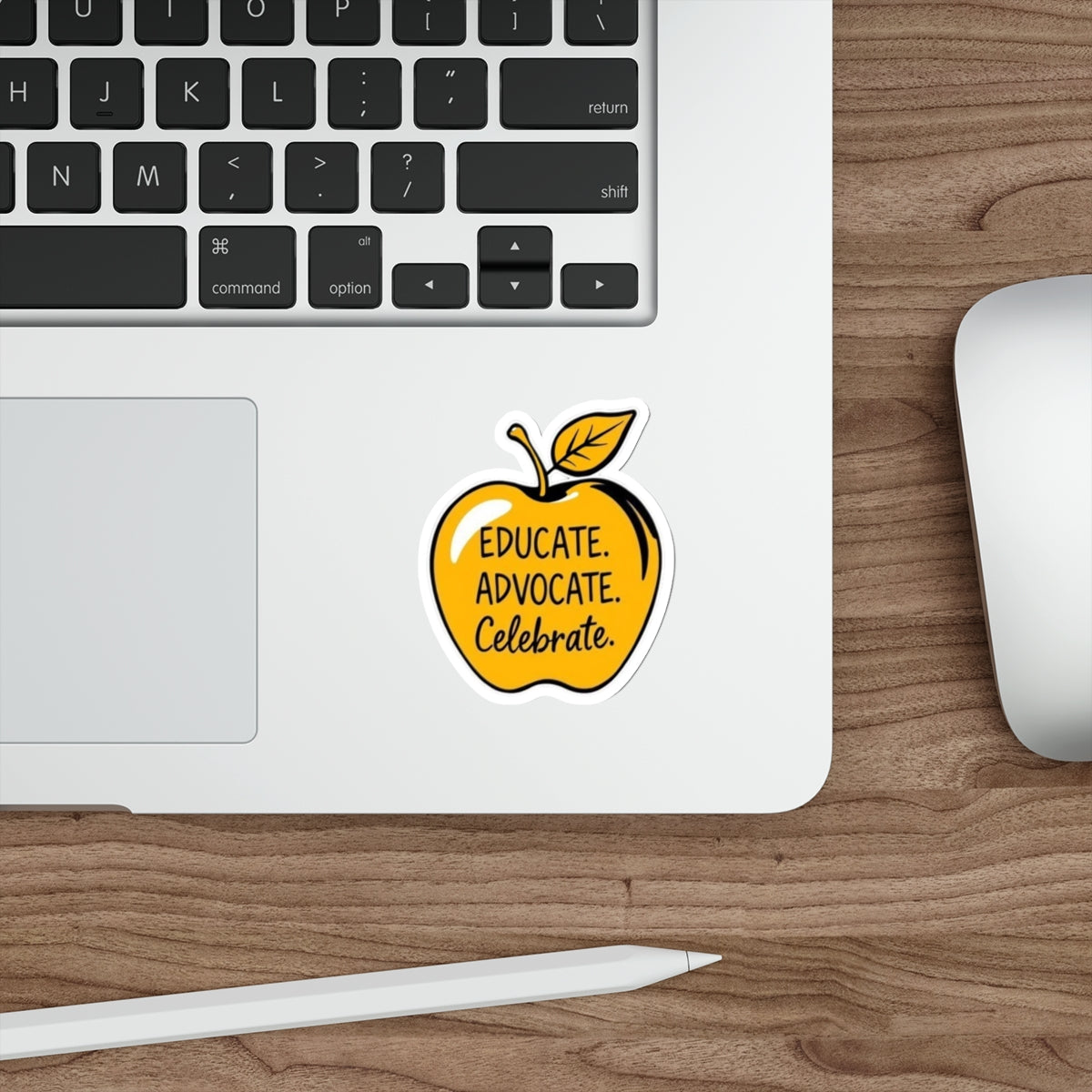 Motivational Die-Cut Stickers - Educate. Advocate. Celebrate. Perfect for Teachers & Advocates!