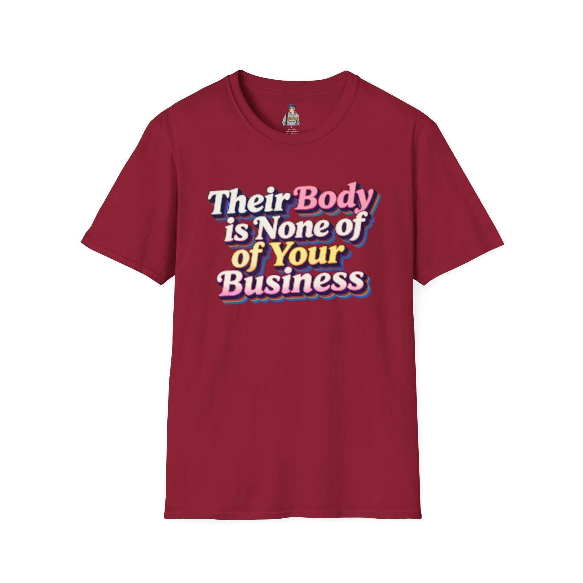 Their Body Is None of Your Business T-Shirt — Bodily Autonomy Tee
