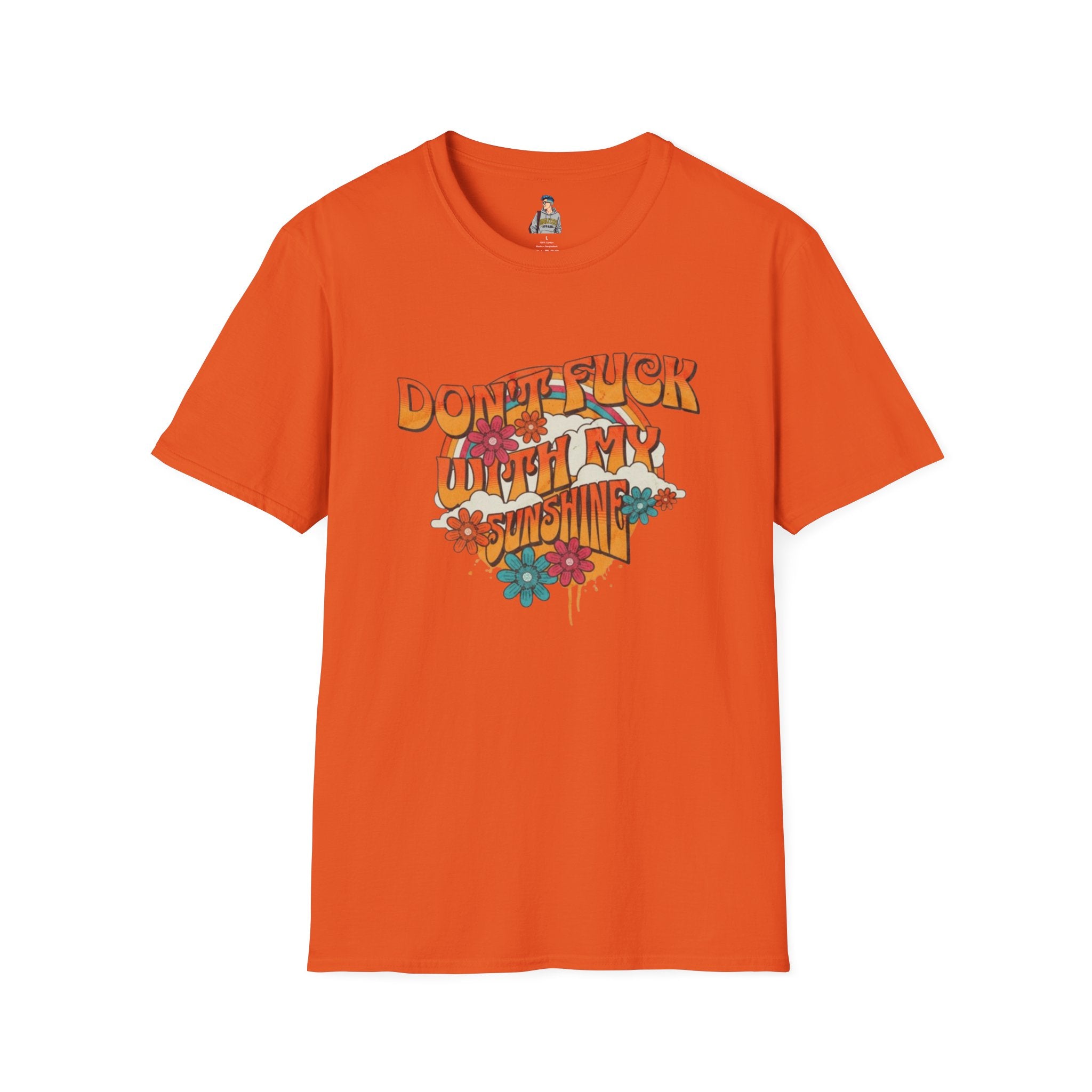 Don't F*** With My Sunshine Unisex Softstyle T-Shirt