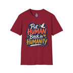 Put Human Back in Humanity T-Shirt — Inspirational Peace Dove Tee