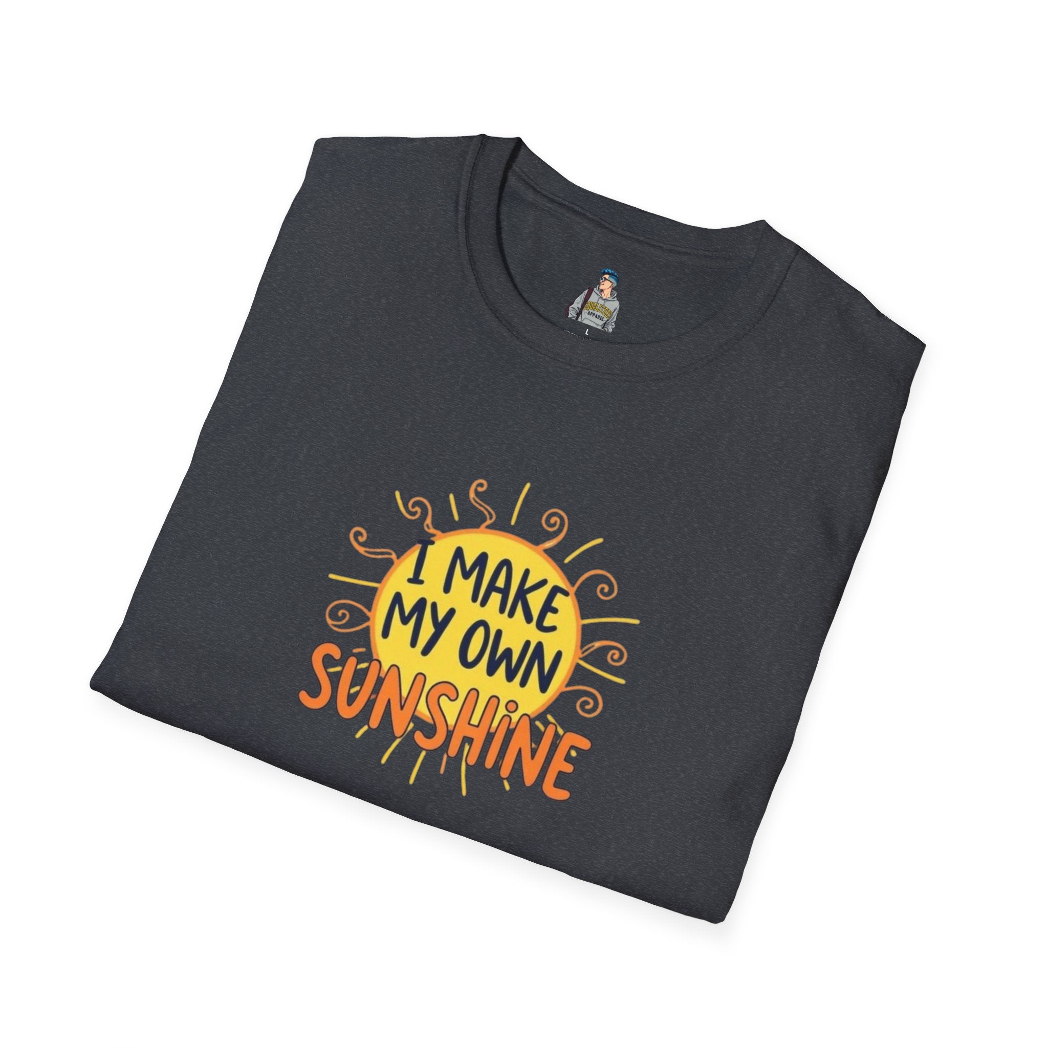 I Make My Own Sunshine T-Shirt