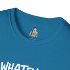 Whatever, CIS Unisex Softstyle T-Shirt - Comfortable and Inclusive Pride Apparel