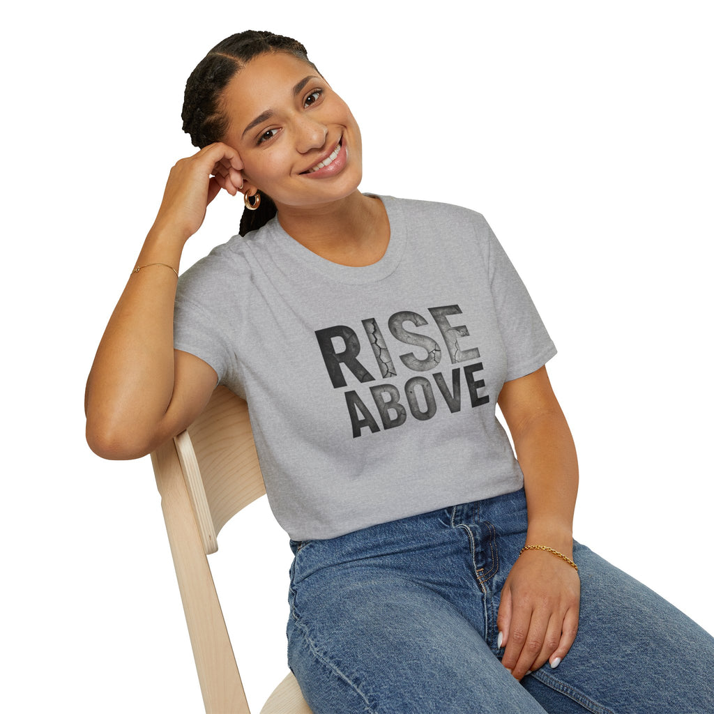 Rise Above T-Shirt — Motivational Graphic Tee