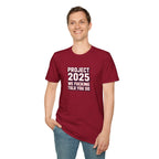 We Told You So PJ2025 T-Shirt