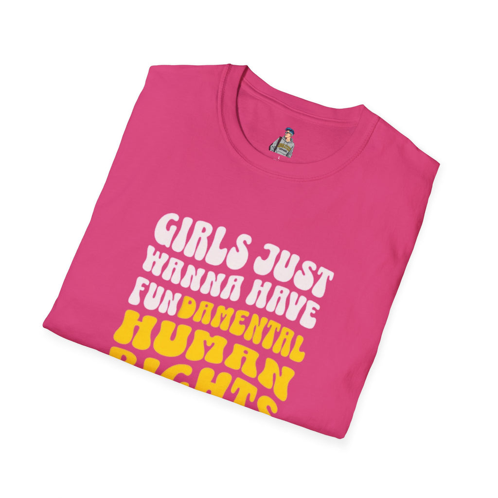 Girls Just Wanna Have Fundamental Human Rights Unisex Softstyle T-Shirt - EqualiTees.Me