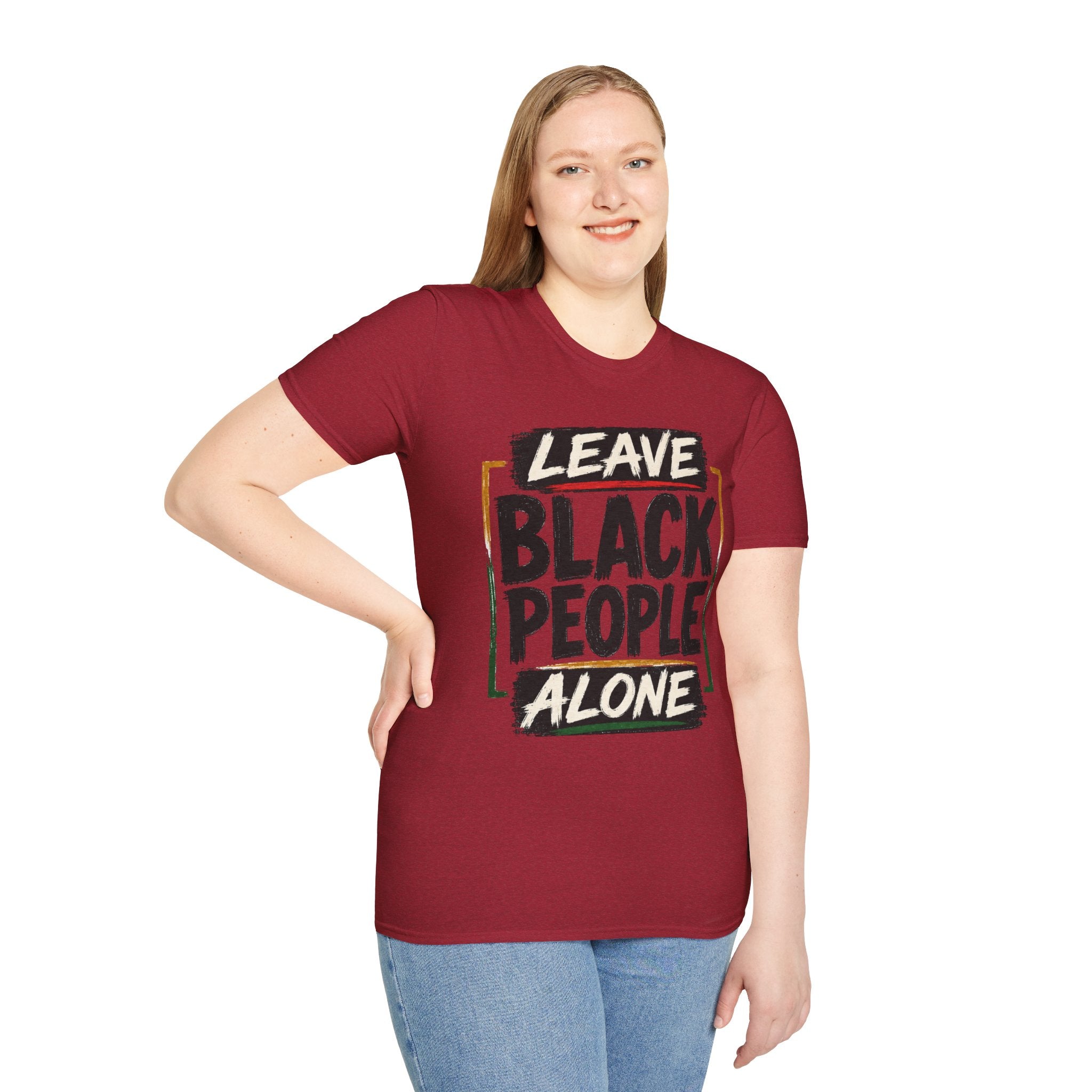 T-Shirt — "Leave Black People Alone" Social Justice Statement Tee