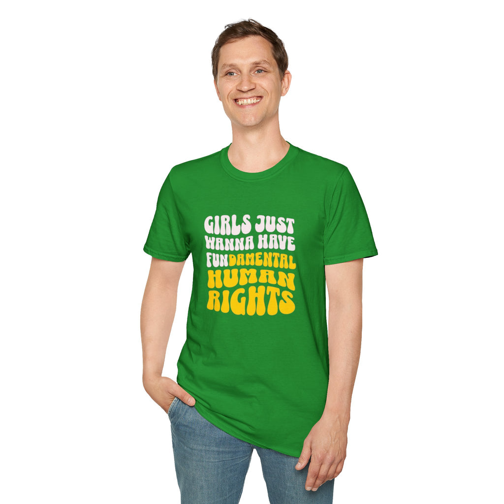 Girls Just Wanna Have Fundamental Human Rights Unisex Softstyle T-Shirt - EqualiTees.Me