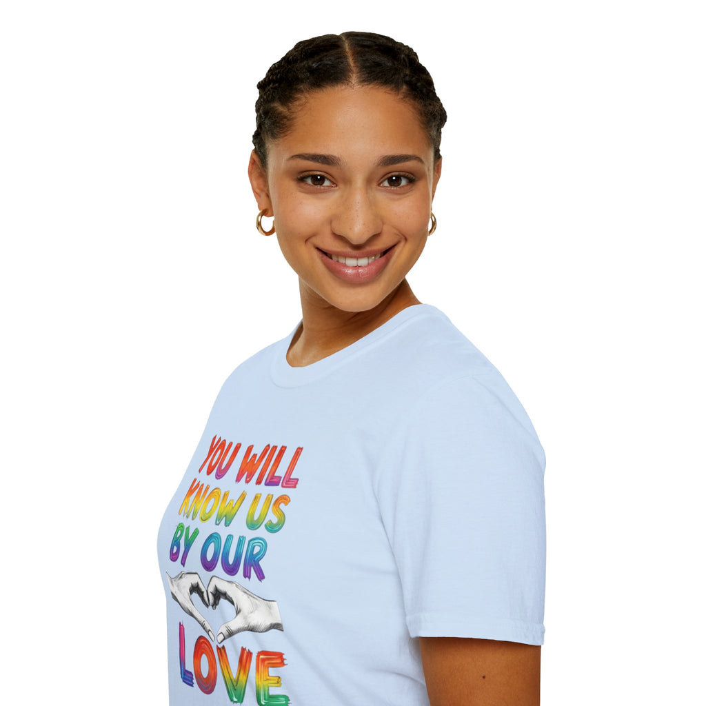 You Will Know Us By Our Love T-Shirt — Queer Inclusion Pride Tee