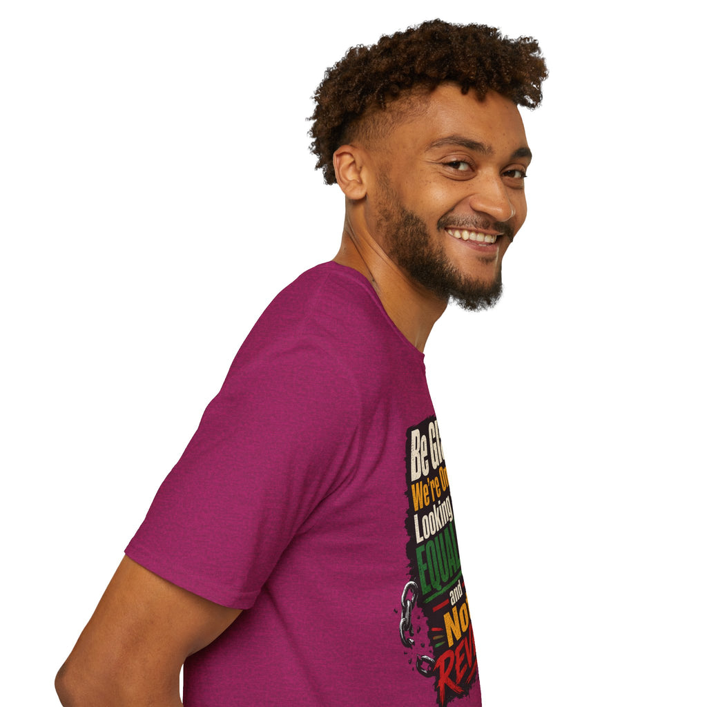 Be Glad We’re Only Looking for Equality T-Shirt — Black Power Fist Social Justice Tee