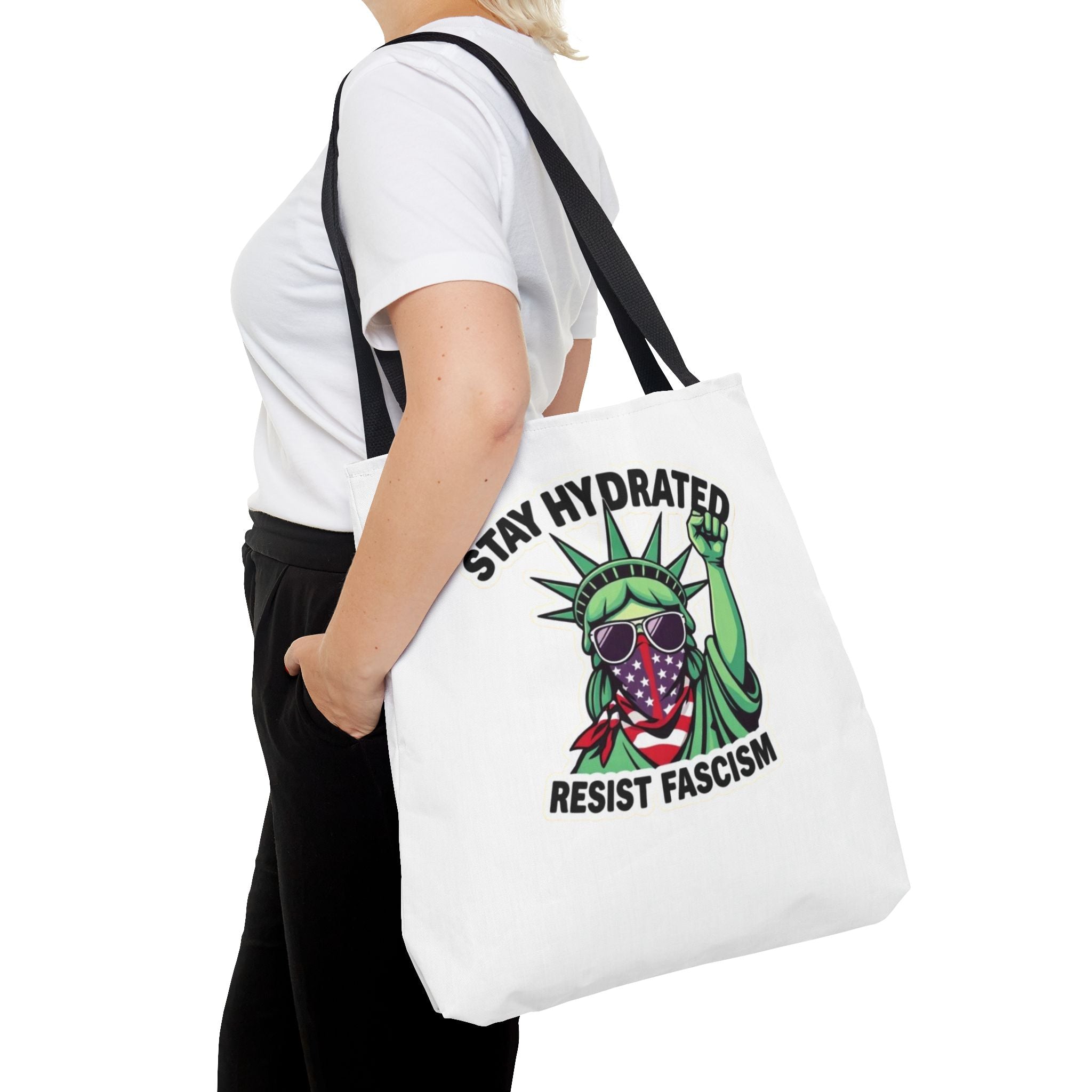 Stay Hydrated, Resist Fascism Design - Tote Bag