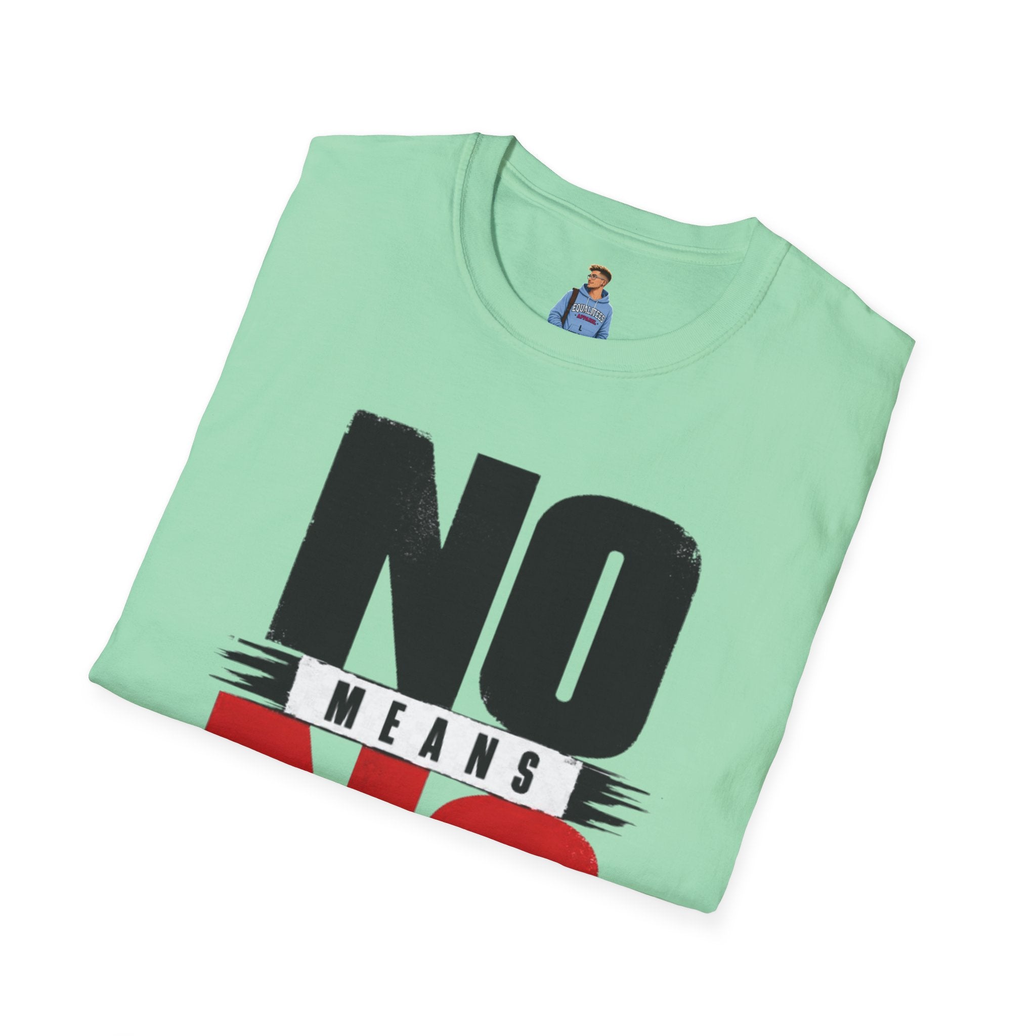 NO Means NO T-Shirt — Consent Awareness Graphic Tee
