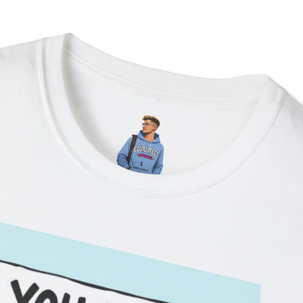 You Don't Know Me Enough to Hate Me Inclusive Pride T-Shirt - Unisex Softstyle Tee for Casual Wear