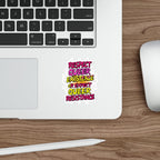 Die-Cut Stickers - RESPECT QUEER EXISTENCE OR EXPECT QUEER RESISTANCE