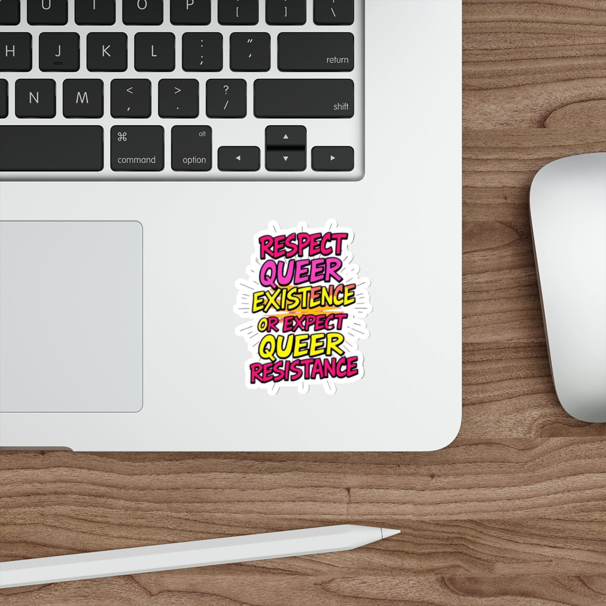 Die-Cut Stickers - RESPECT QUEER EXISTENCE OR EXPECT QUEER RESISTANCE