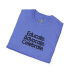 Teacher Advocate T-Shirt - Subtle Pride Educate Advocate Celebrate Design - EqualiTees.Me