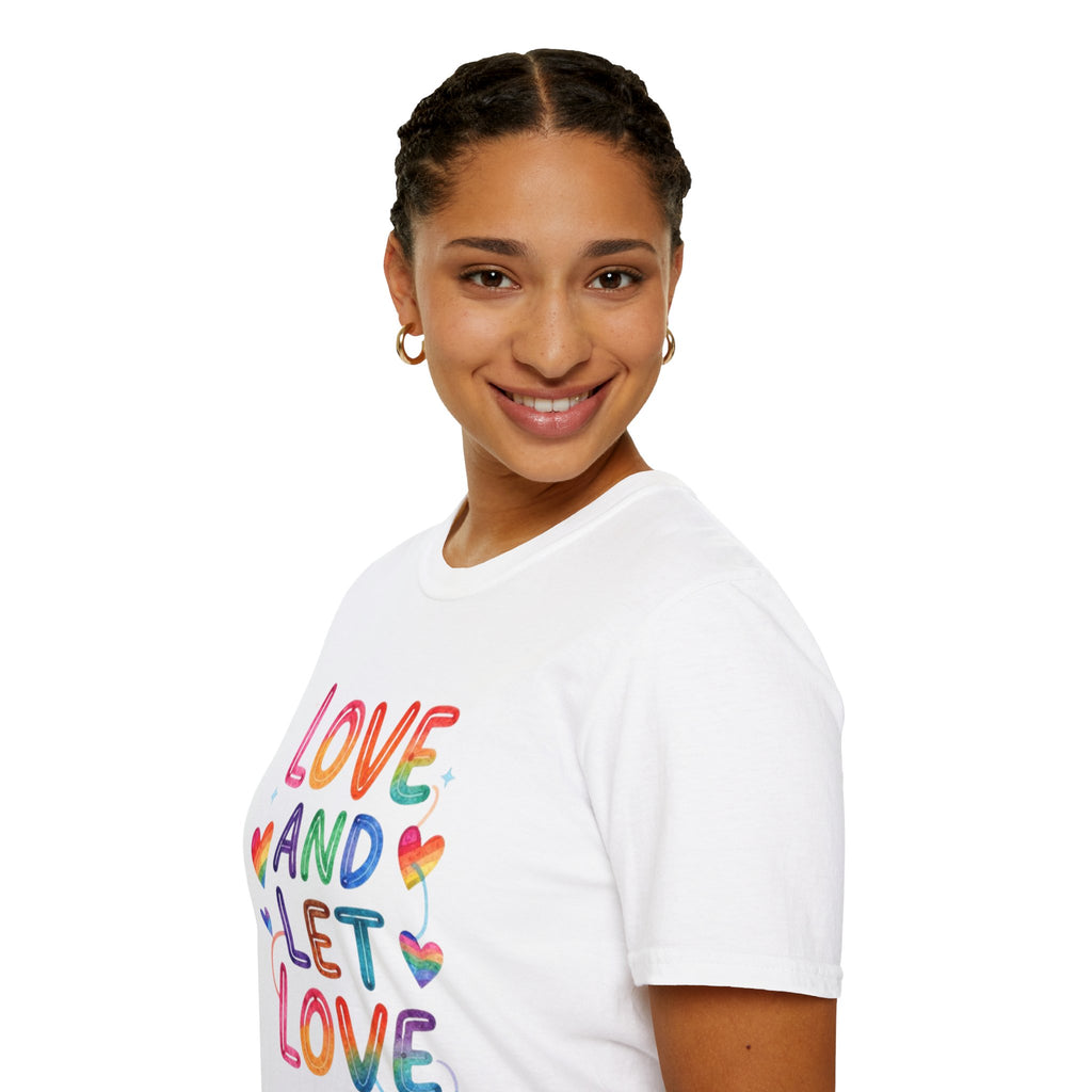Love and Let Love T-Shirt