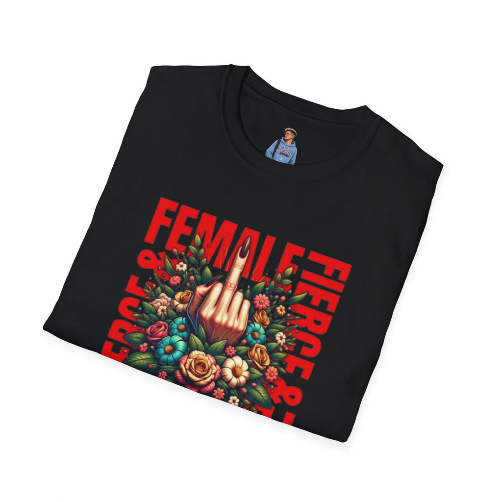 Fierce Female Unisex T-Shirt - Softstyle Floral Graphic Tee