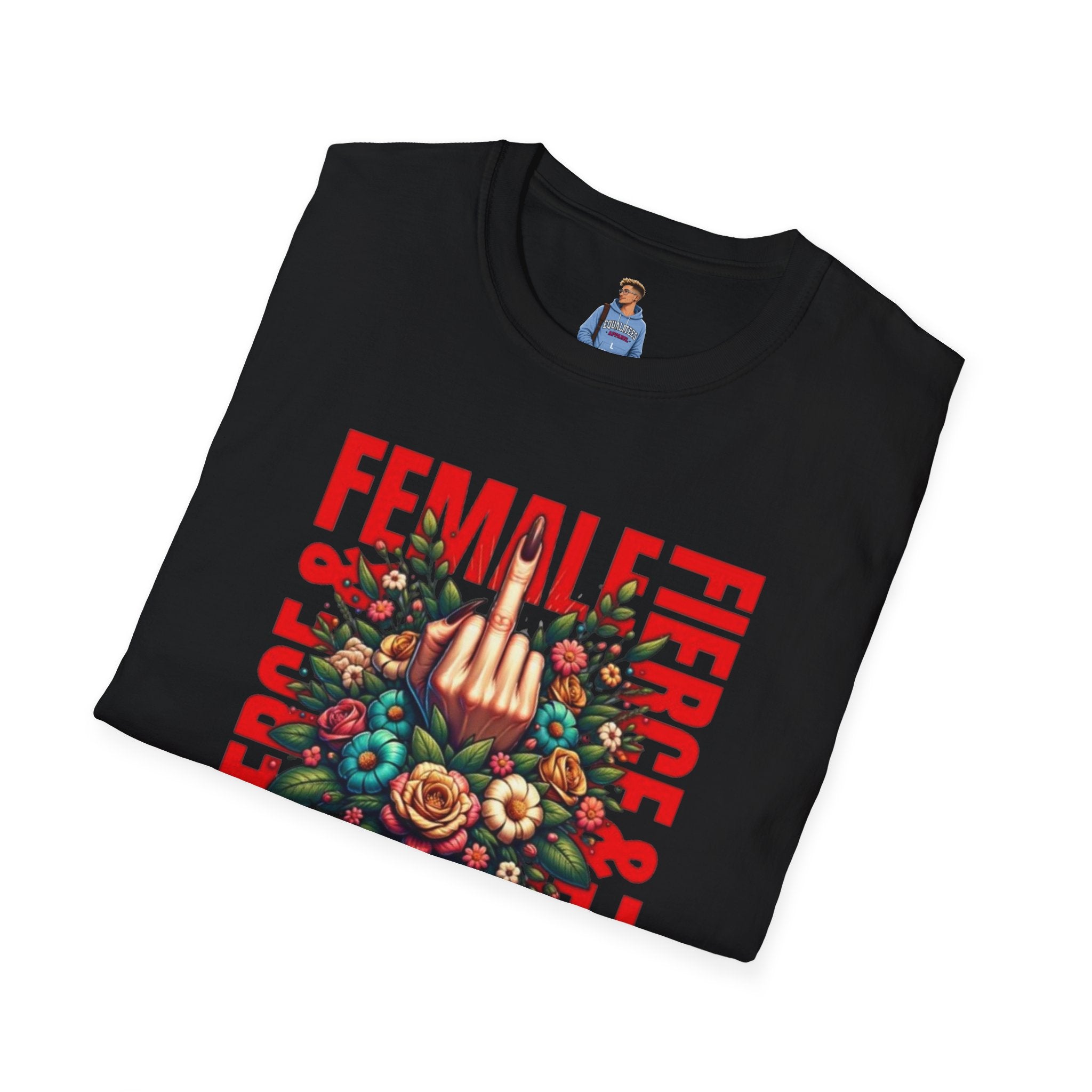 Fierce Female Unisex T-Shirt - Softstyle Floral Graphic Tee