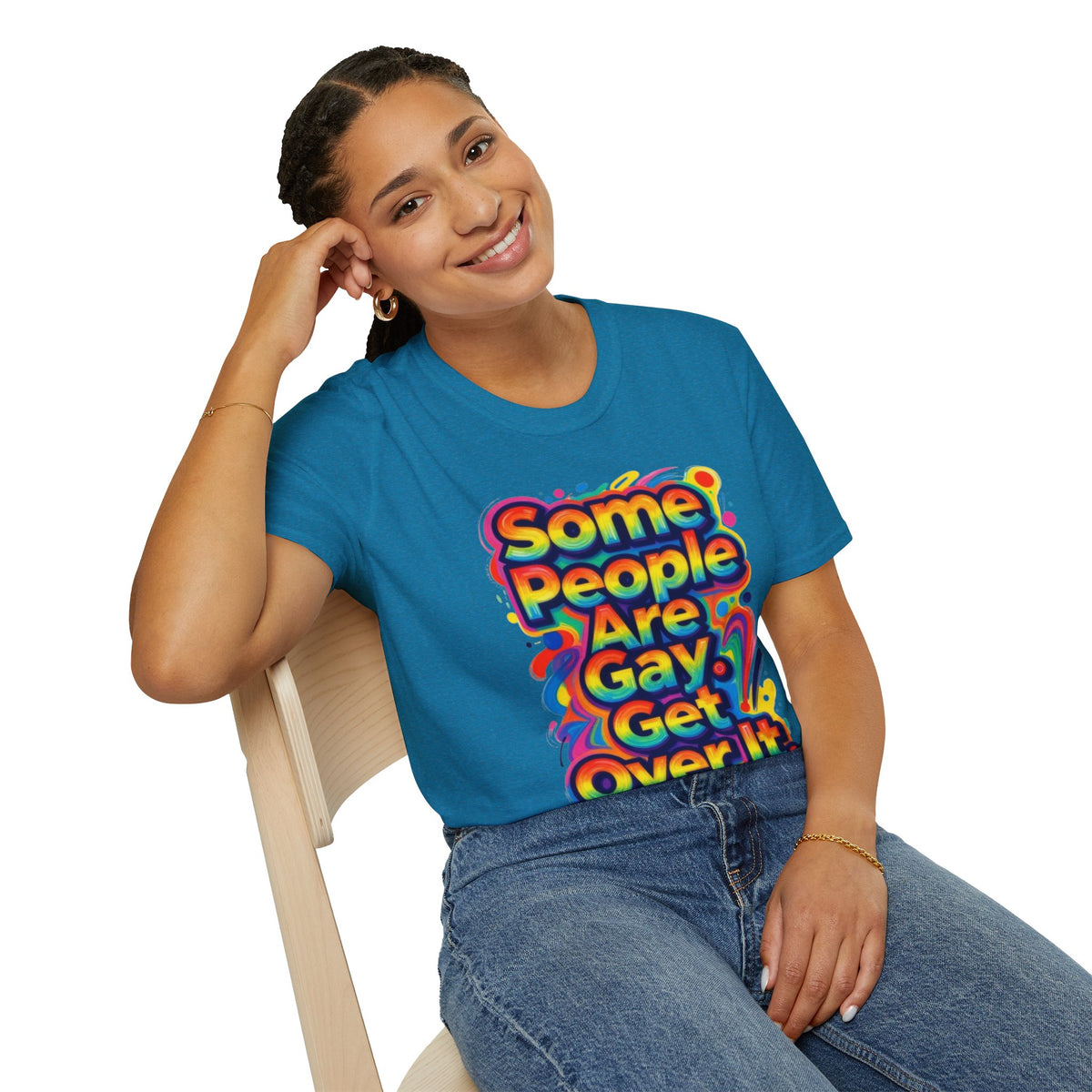Some People Are Gay Get Over It T-Shirt — Rainbow Pride Statement Tee