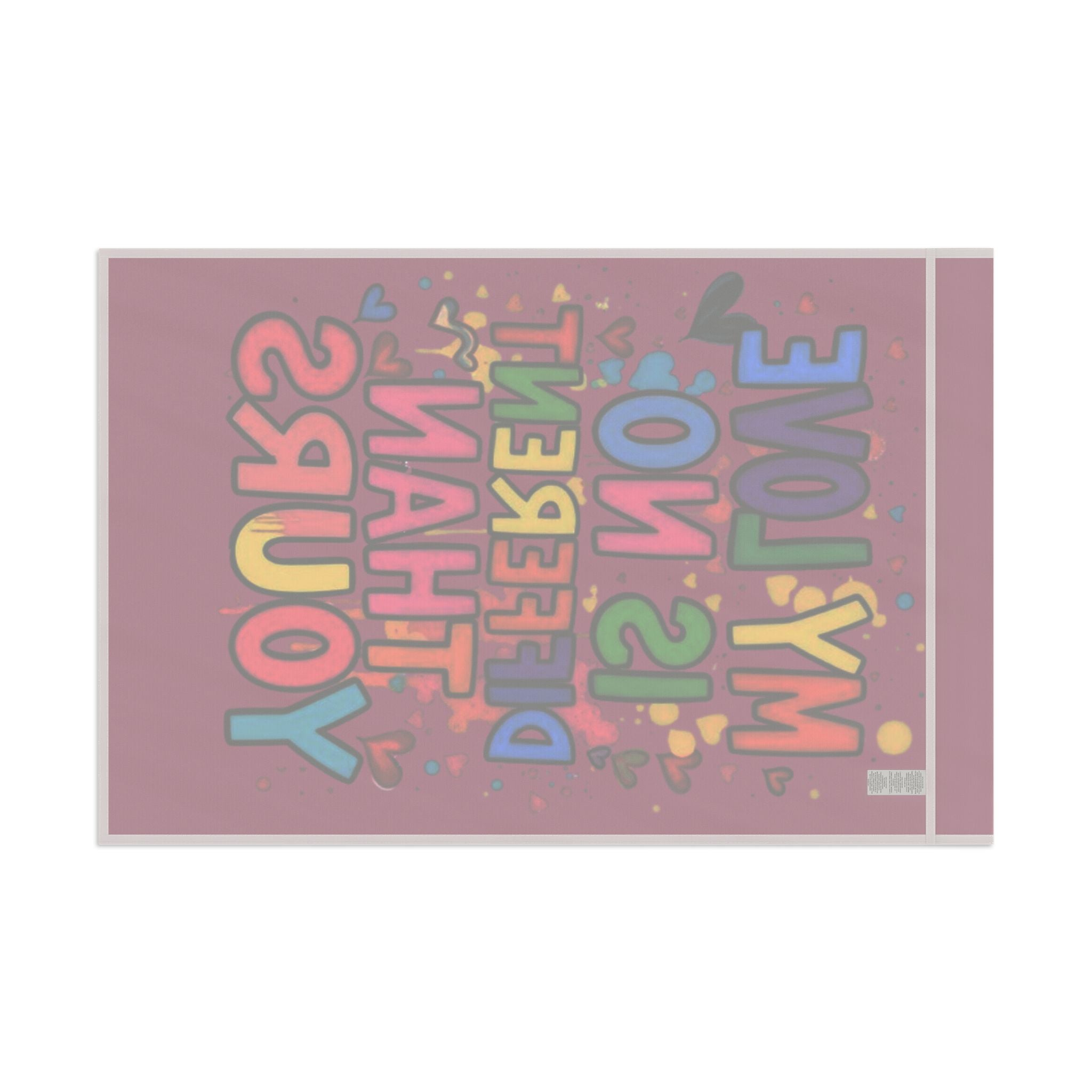 My Love is No Different Than Yours - Pride Flag