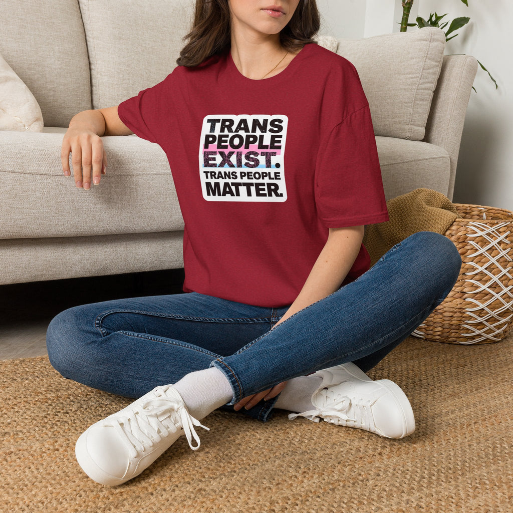 Trans People Exist T-Shirt