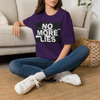 No More Lies T-Shirt — Bold Protest Graphic Tee