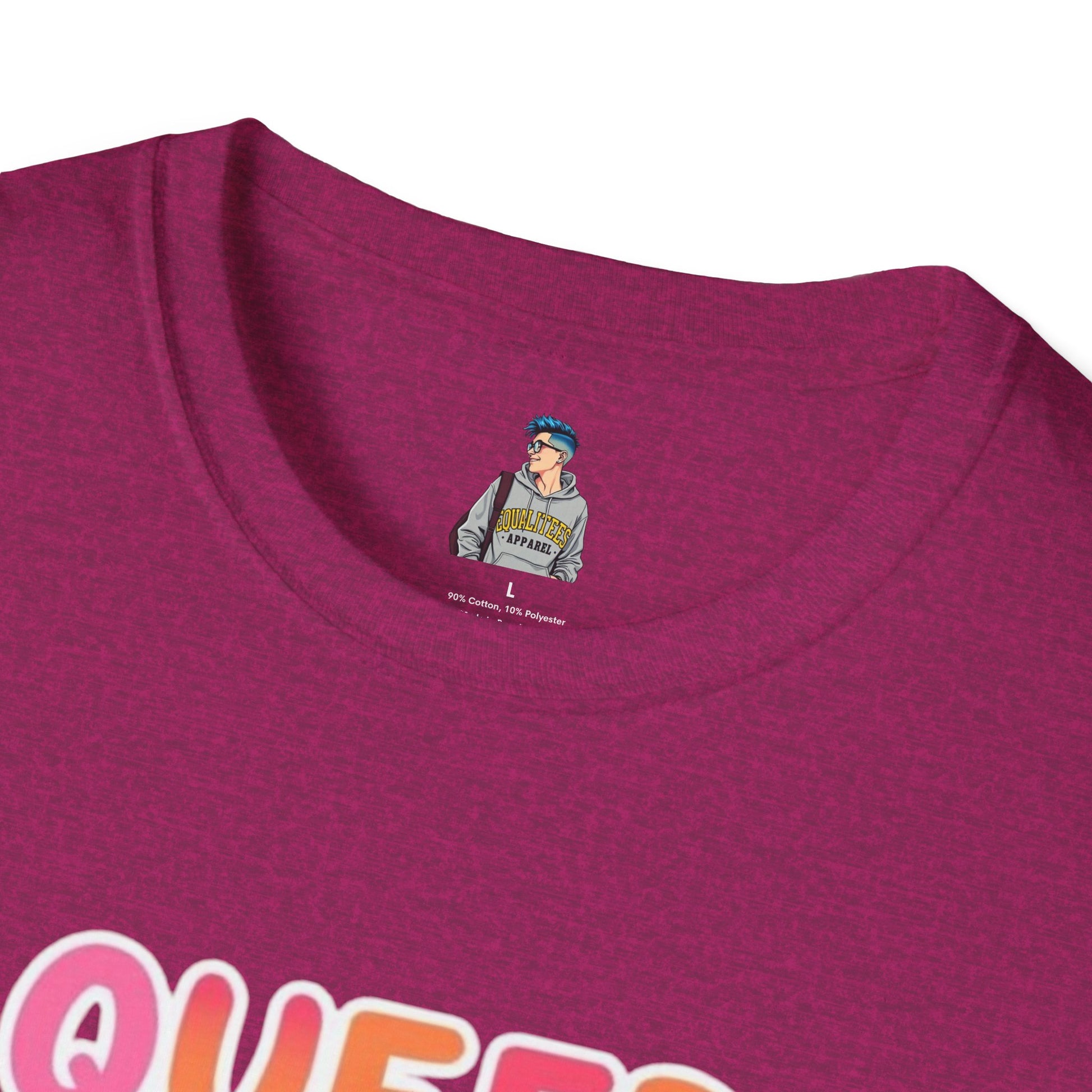 QUEER PEOPLE BELONG EVERYWHERE - Softstyle Unisex T-Shirt
