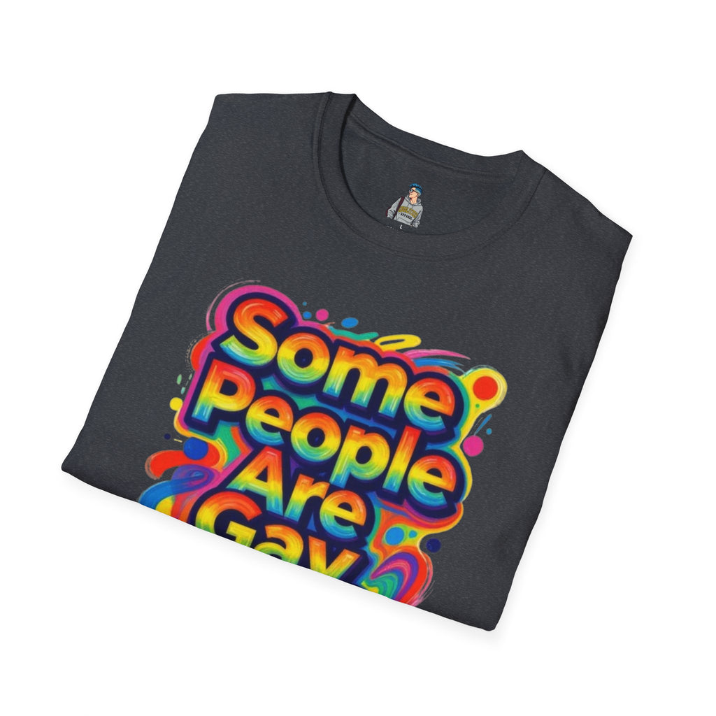 Some People Are Gay Get Over It T-Shirt — Rainbow Pride Statement Tee