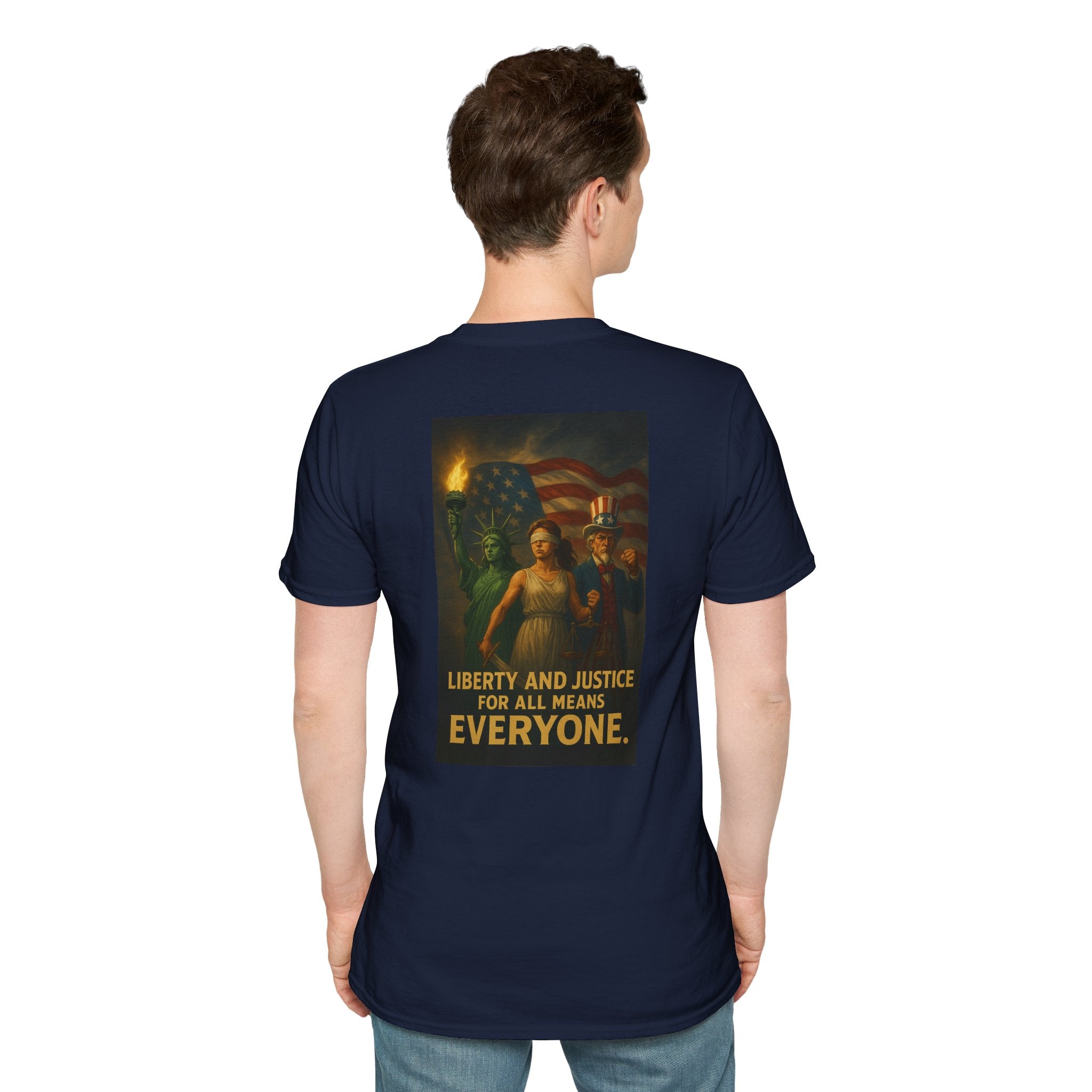 Liberty and Justice for All Means Everyone T-Shirt