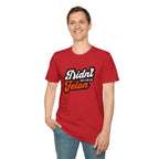 Didn’t Vote for the Felon T-Shirt