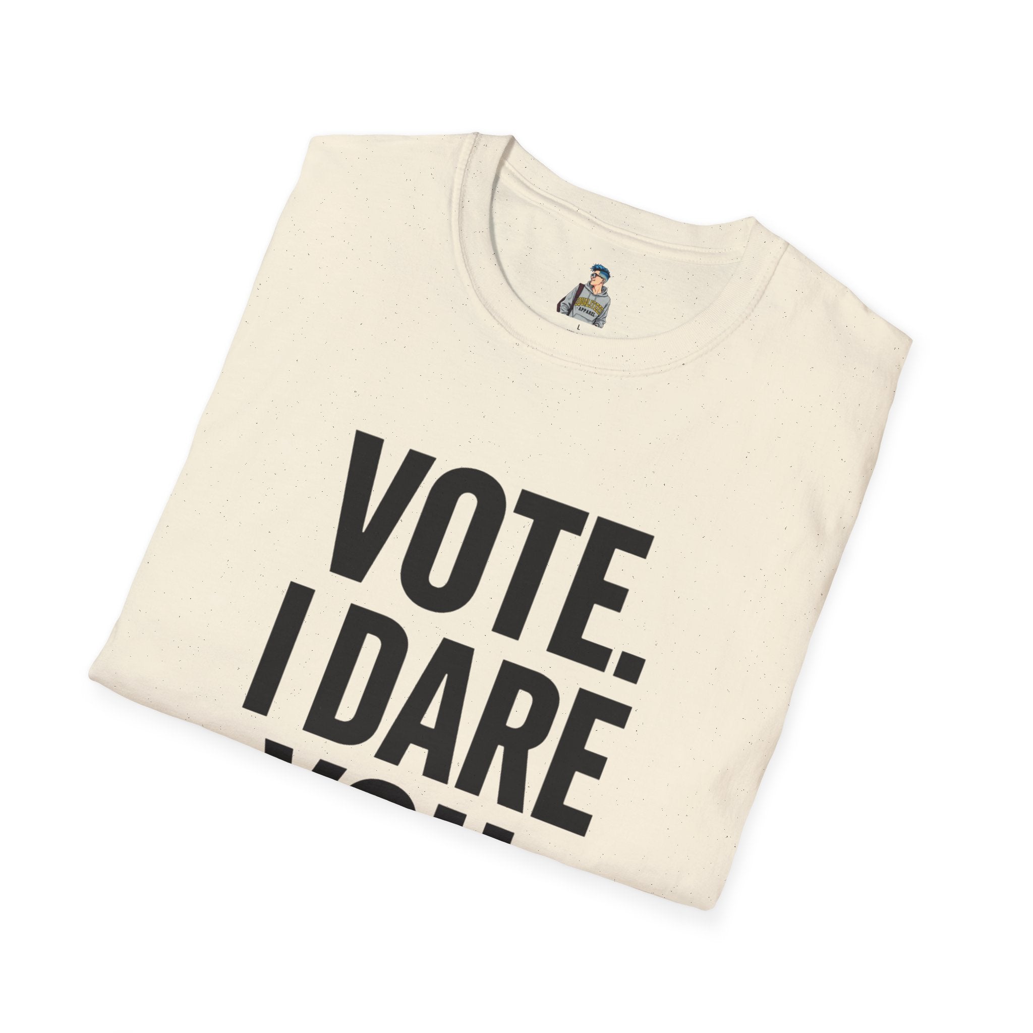Vote. I Dare You. T-Shirt