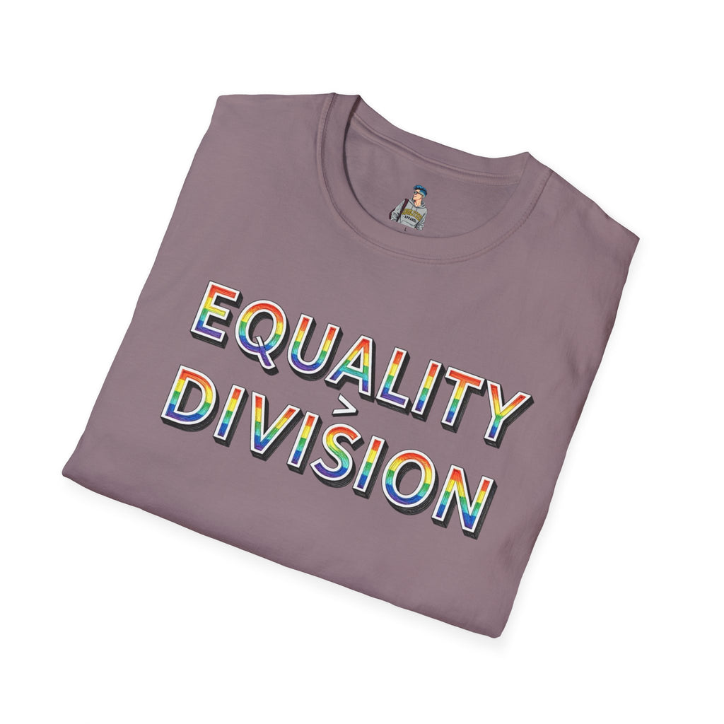 Equality is Greater Than Division T-Shirt — Rainbow Pride Graphic Tee