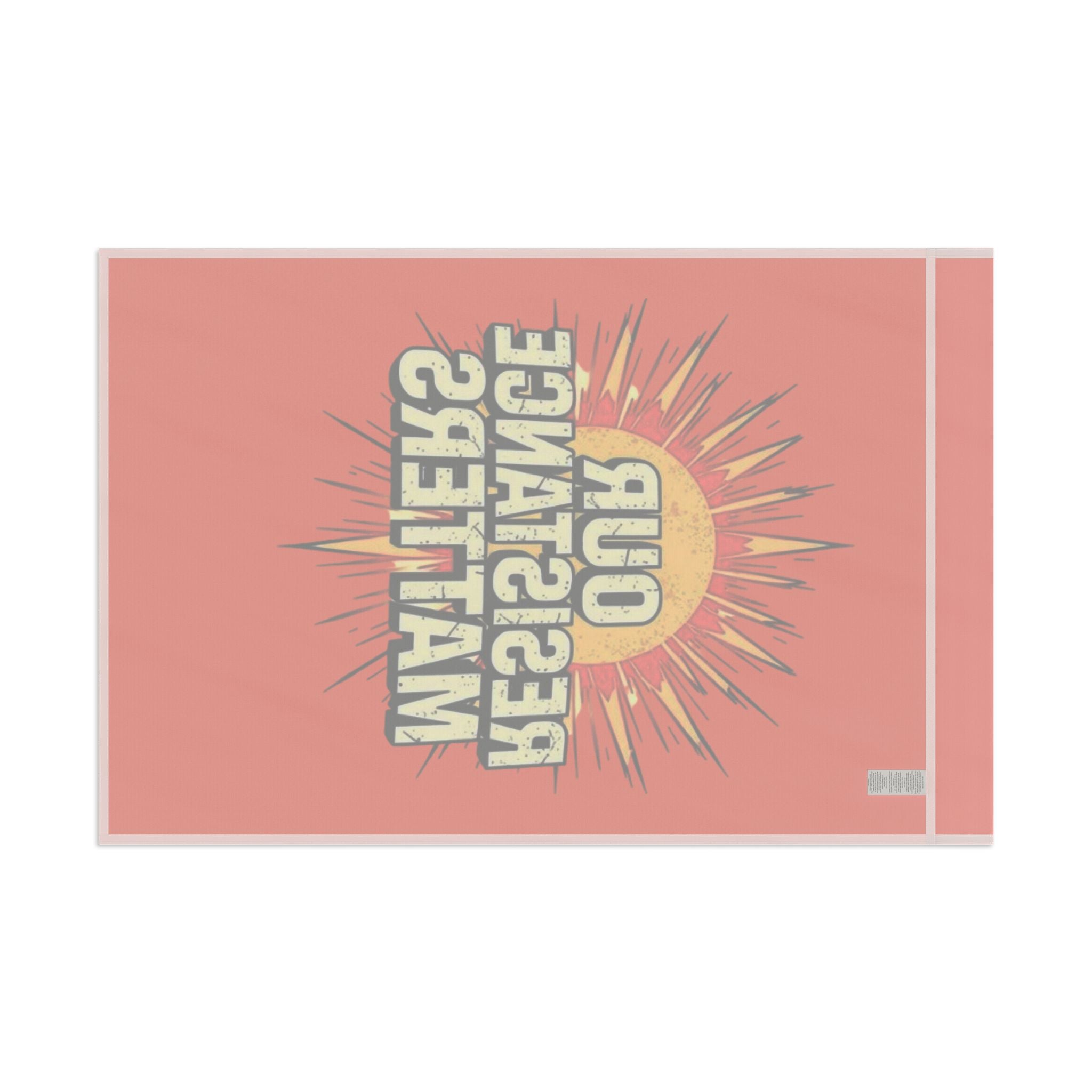 Our Resistance Matters-Protest Flag